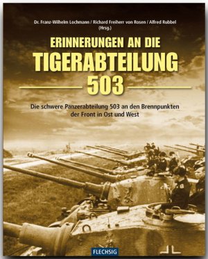 Erinnerungen an die Tigerabteilung 503“ – Bücher gebraucht
